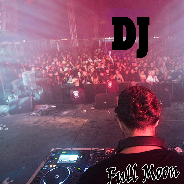 full moon et Djs